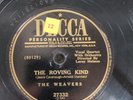 78 RPM The Roving Kind The Wreck Of The John B The Weavers Decca 27332