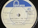 THE CURE -Why Can’t I Be You-  Zimbabwe 7” Fontana Pressing  (Vinyl)