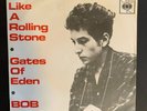 Bob Dylan - Like A Rolling Stone / Gates of Eden HOLLAND VG/VG