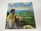Sonny Chillingworth: Ka Aina O Hawaii (Vinyl Record) MS-2040 Various Artists