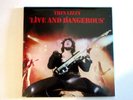 THIN LIZZY LIVE AND DANGEROUS LP 2014 IMPORT 180 GRAM (2) VINYL PHIL LYNOTT