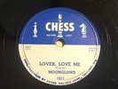 The MOONGLOWS Chess 1611 78RPM    In My Diary / Lover, Love Me - Excellent