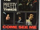 THE PRETTY THINGS - Come See Me -Star Club 7