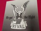 Rival - We got the Right Vinyl LP Original Erstauflage 1992