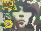 Ian Brown - Illegal Attacks, 7