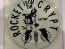 Rocket From The Crypt - Tattoo Picture 7” - Perfect Sound Self Released - Rare