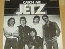 SINGLE    JETZ   CATCH ME     CRYSTAL 006 CRY 60 333 M     SEHR SELTEN,RAR