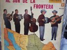 A´SUR DE LS FRONTERA LOS HURACANES,LAS NORTEÑITAS,LOS ALEGRES DE TERAN,LOS DONNE