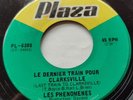 CANADA  Ex LES PHENOMENES Last Train To Clarksville (MONKEES) 1967 GARAGE 45