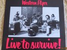 Western Flyer - Live To Survive - 1979 Infinity LP - EX