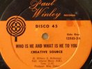 CREATIVE SOURCE Who Is He & What Is He To You 12