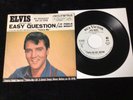 ELVIS PRESLEY 45 PROMO 47-8585 IT FEELS SO RIGHT/EASY QUESTION EX/NM HIGH GRADE