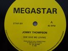 RARE Reggae Single Jonny Thompson ‎– She give me loving Star 001 Megastar 12