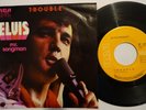 ELVIS PRESLEY, Original MEXICO 45, TROUBLE/MR SONGMAN. RCA. EXCELLENT. 1975