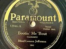 PARAMOUNT 12946 ; BLIND LEMON JEFFERSON Bootin’ Me Bout/ Empty House Blues