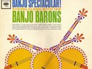 The Banjo Barons Banjo Spectacular  NEW OVP Columbia Vinyl LP