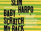 Slim Harpo - Baby Scratch My Back [New Vinyl LP]
