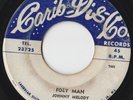 1st press JOHNNY MELODY - FOEY MAN b/w My Argument on the CARID DIS CO label
