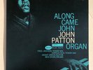 Big John Patton- Along Came John Blue Note ST84130 Japanese Pressing
