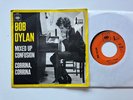 Bob Dylan 45 + Picture Sleeve Mixed Up Confusion France