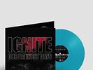 Ignite OUR DARKEST DAYS (COLV) (TRQ) VINYL LP NEUF