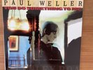 Paul Weller - You Do Something To Me 7” Vinyl