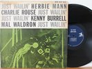 Herbie Mann & Kenny Burrell LP “Just Wailin”   Prestige 8211   RVG Mono