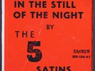 FIVE SATINS: in the still of the night EMBER 7