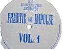 HOMEGROWN RECORDS, Vol 1  Frantic and Impulse