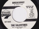 VALENTINES Breakaway RARE orig US promo 45 northern soul crossover modern HEAR