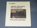 LP Evan Parker Paul Lytton collectiv calls(urban) two microphones UK Incus 1972