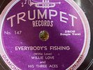 Trumpet 147 Willie Love EVERYBODY's FISHIN'  78 rpm  Post War Delta Blues EE+