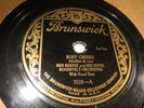 78RPM Brunswick 3528 Ben Bernie - Rosy Cheeks V+ play / That Little Something, V
