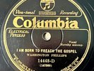 WASHINGTON PHILLIPS COLUMBIA  I Am Bon To Preach The Gospel/ Train Your Child