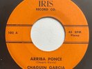 CHAGUIN GARCIA Y SU ORQ - Arriba Ponce / RARE PLENA GUARACHA PUERTO RICO 45 iris