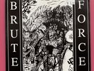 Brute Force - Yesterday, Today, & Forever 7