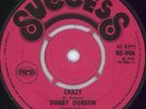 Dobby Dobson Crazy / Your New Love UK 7