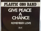 7/45   PLASTIC ONO BAND  :  GIVE PEACE A CHANCE  (GERMANY) (RE-ISSUE)