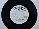 BOBBY BENNETT - ALONE WITH MY TEARS / NEVER GOING TO LET YOU GO [ SOL406 ]