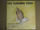 ELDER JAMES H. TURNER THY KINGDOM COME LP RARE PRIVATE GOSPEL SOUL VG+ SHRINK