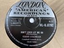 EDDIE COCHRAN C'MON EVERYBODY  Don't Ever Let Me Go 78rpmLONDON 1958 Shellac 10