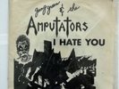 Gang Green and the Amputators 45 I Hate You
