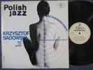 POLISH JAZZ vol.47 Krzysztof Sadowski And His... / LP Poland 1975 MUZA SX 1277