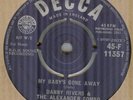 DANNY RIVERS*MY BABY'S GONE AWAY*BEAT*JOE MEEK*THE DECCA LABEL*HEAR IT