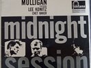 Gerry Mulligan Lee Konitz Chet Baker – Midnight Session Fontana - 688105ZL mono