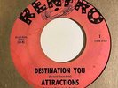 Northern/Sweet Soul 45 ATTRACTIONS Destination You/Find Me Renfro HEAR