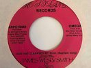 Unknown Gospel Modern Soul 45 JAMES WESLY SMITH & COELI God Has Cleansed My Soul
