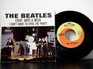 THE BEATLES 7 Inch 45 Eight days a week_I don't want to spoil your party 1965 PS