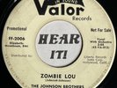Hot Halloween Group Rocker Jiver 45 JOHNSON BROTHERS Zombie Lou /Casting VALOR