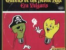 VINYL Queens Of The Stone Age - Era Vulgaris